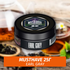 Табак Must Have 25 гр - Earl Gray (Бергамот)