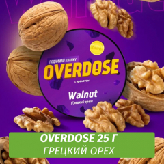 Табак Overdose 25g Walnut (Грецкий Орех)