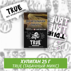 Табак Хулиган Hooligan 25 g True (Табачный микс) от Nuahule Group