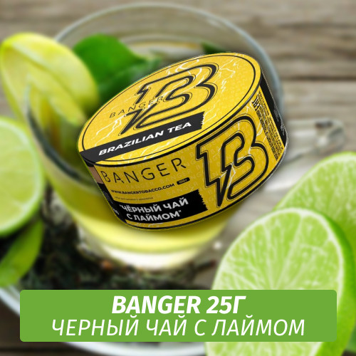 Табак Banger ft Timoti 25 гр Brazilian Tea (Бразильский Чай)