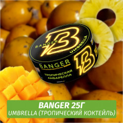 Табак Banger ft Timoti 25 гр Umbrella (Тропический Коктейль)