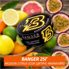 Табак Banger ft Timoti 25 гр Passion Citrus (Сок Цитрус-Маракуйя)