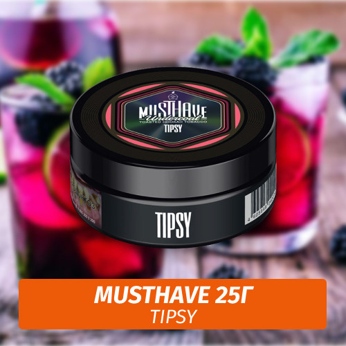 Табак Must Have 25 гр - Tipsy (Ягодный Коктейль)