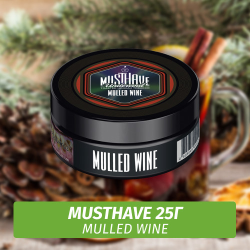 Табак Must Have 25 гр - Mulled Wine (Глинтвейн)