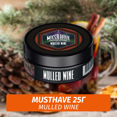 Табак Must Have 25 гр - Mulled Wine (Глинтвейн)
